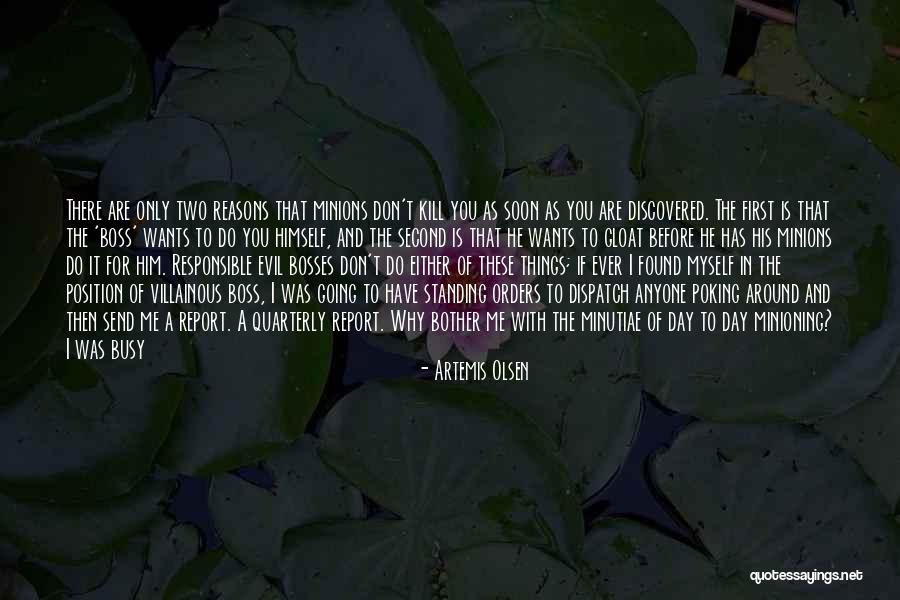 Boss Day Quotes By Artemis Olsen Boss Day Quotes By Artemis Olsen