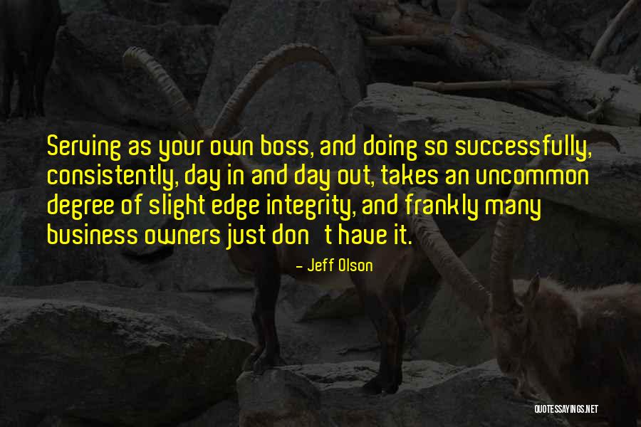 Boss Day Quotes By Jeff Olson Boss Day Quotes By Jeff Olson