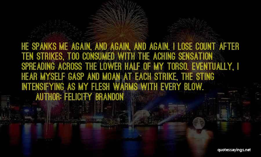 Boss Employee Quotes By Felicity Brandon