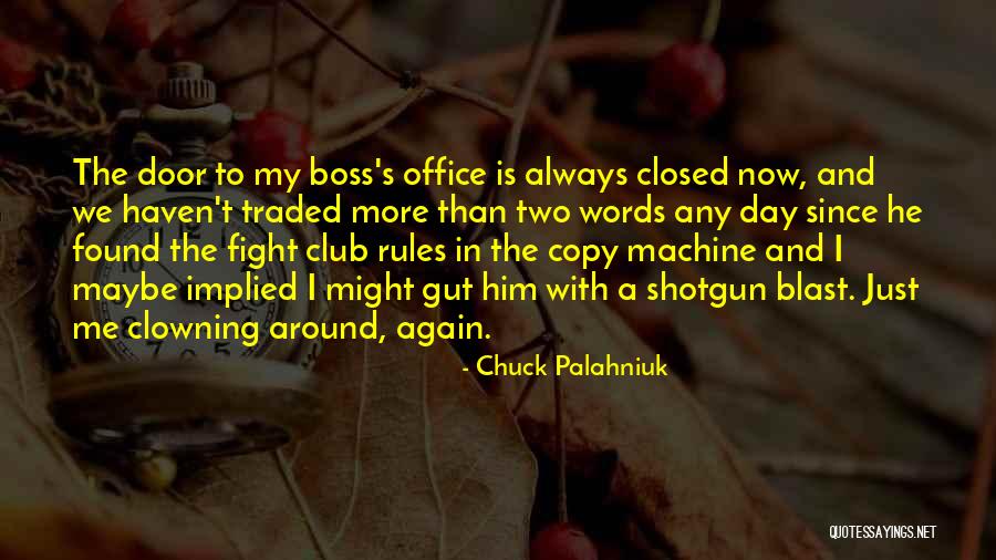 Boss Fight Quotes By Chuck Palahniuk Boss Fight Quotes By Chuck Palahniuk