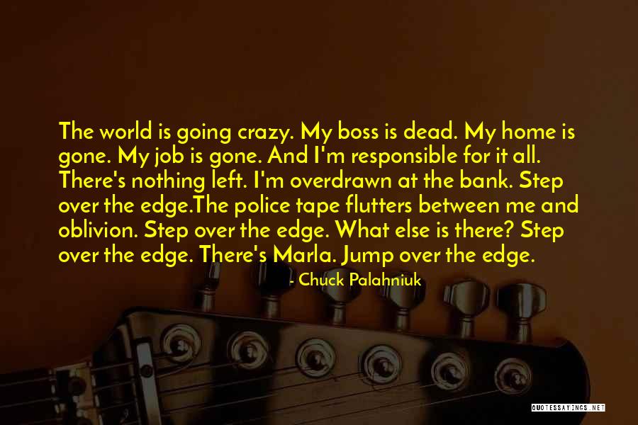 Boss Fight Quotes By Chuck Palahniuk Boss Fight Quotes By Chuck Palahniuk