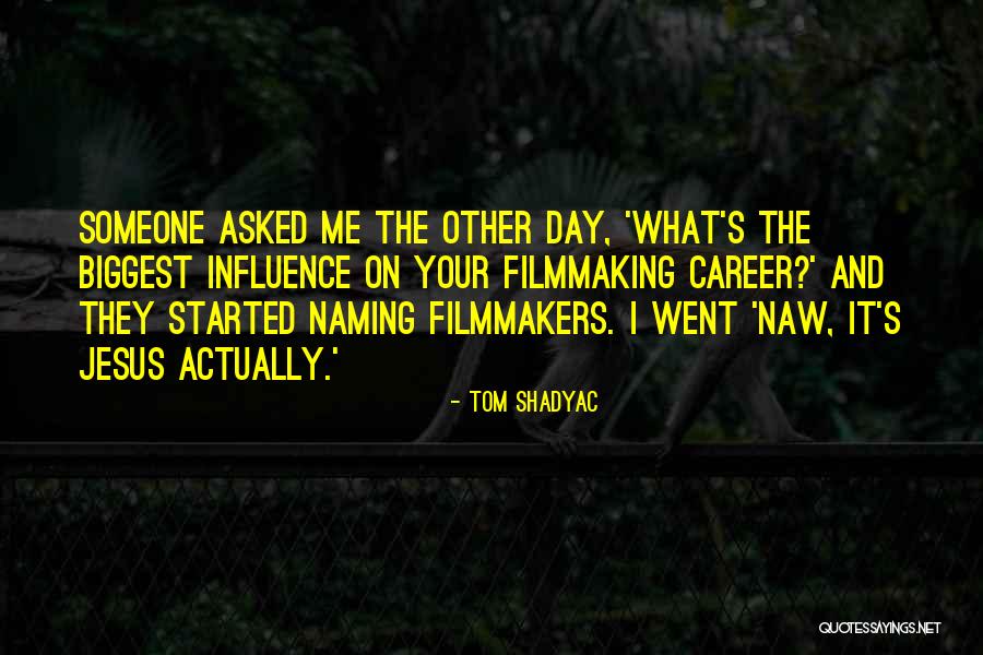 Boss Serie Quotes By Tom Shadyac Boss Serie Quotes By Tom Shadyac