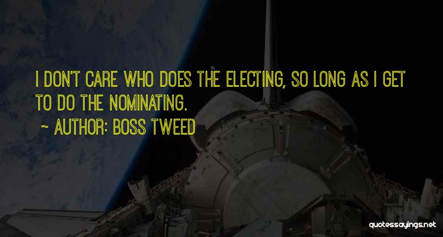 Boss Tweed Quotes 1451257