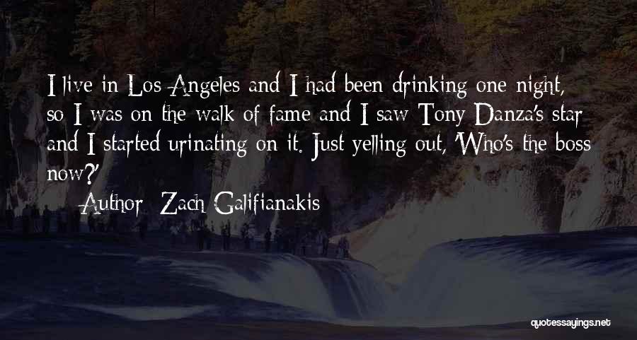 Boss Yelling Quotes By Zach Galifianakis