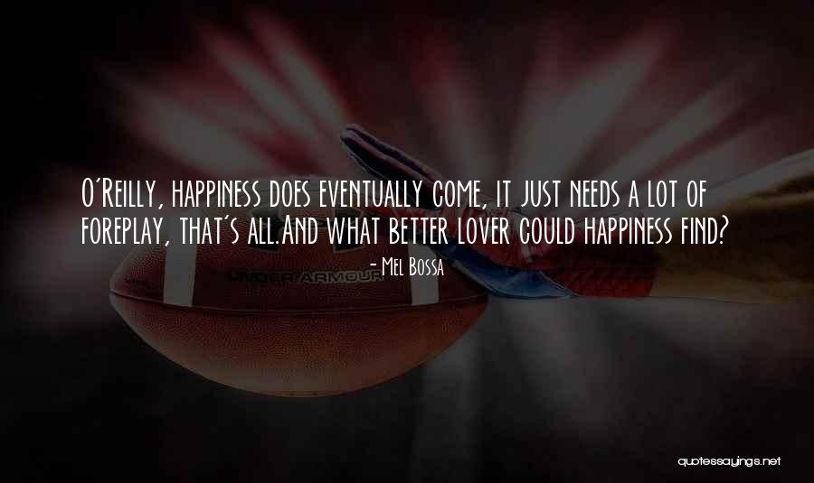 Bossa Quotes By Mel Bossa Bossa Quotes By Mel Bossa