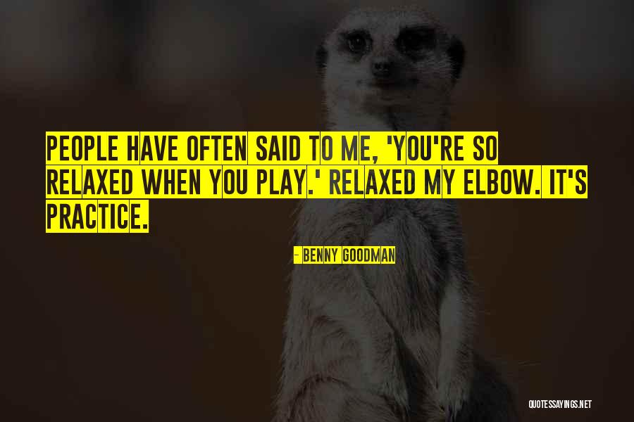 Bossche Bollen Quotes By Benny Goodman Bossche Bollen Quotes By Benny Goodman