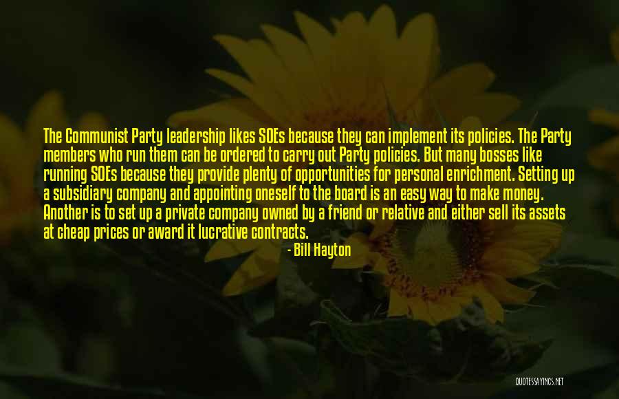 Bosses And Leadership Quotes By Bill Hayton Bosses And Leadership Quotes By Bill Hayton