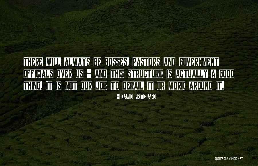 Bosses Quotes By David Pritchard Bosses Quotes By David Pritchard