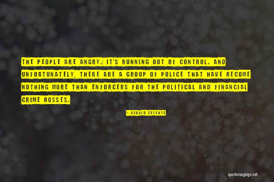 Bosses Quotes By Gerald Celente Bosses Quotes By Gerald Celente