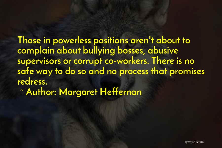Bosses Quotes By Margaret Heffernan