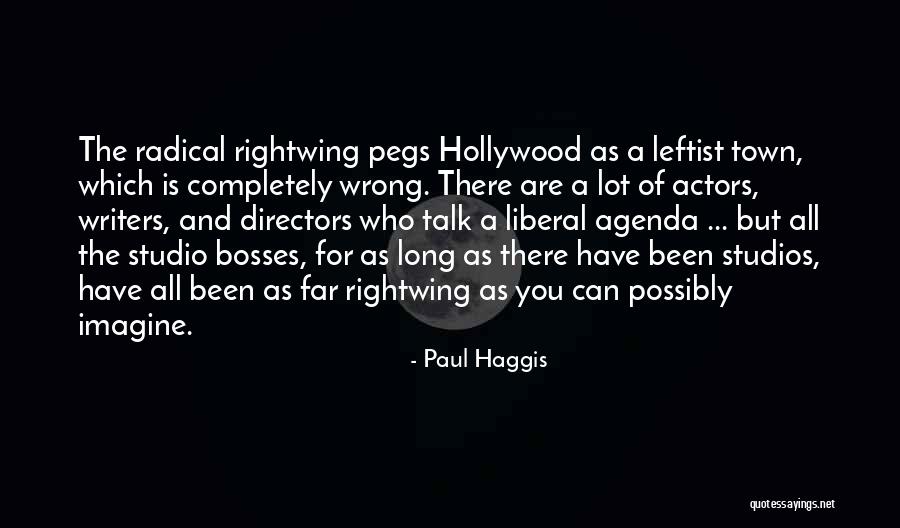 Bosses Quotes By Paul Haggis