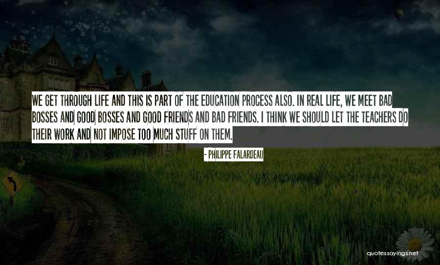 Bosses Quotes By Philippe Falardeau Bosses Quotes By Philippe Falardeau