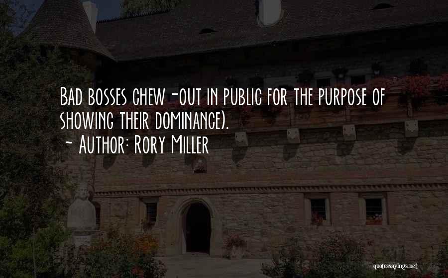 Bosses Quotes By Rory Miller