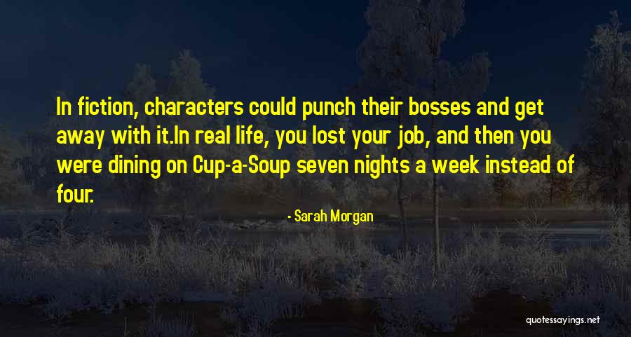 Bosses Quotes By Sarah Morgan