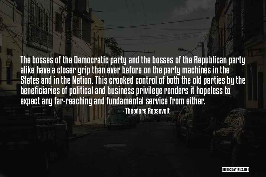 Bosses Quotes By Theodore Roosevelt Bosses Quotes By Theodore Roosevelt
