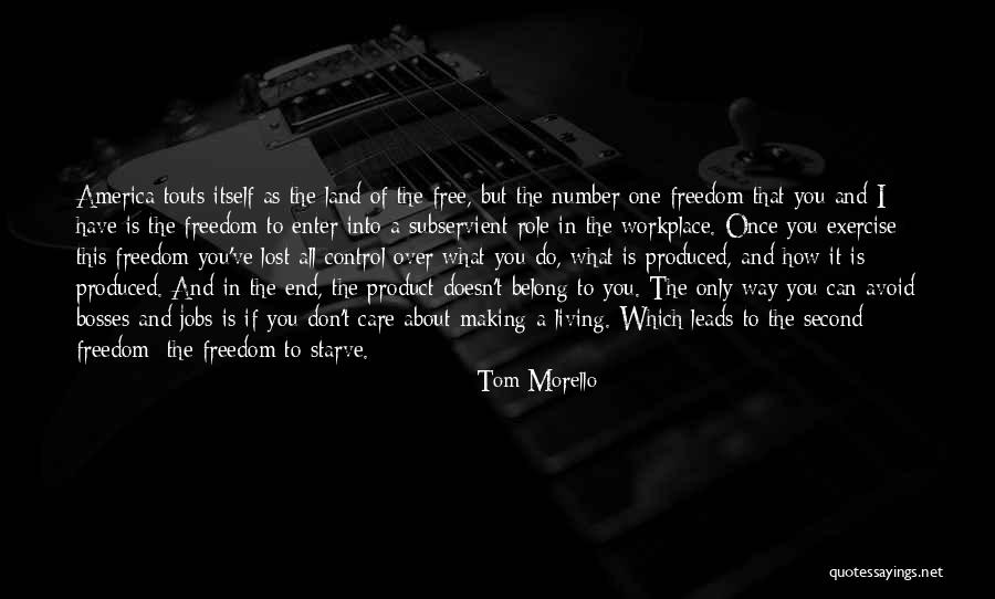 Bosses Quotes By Tom Morello