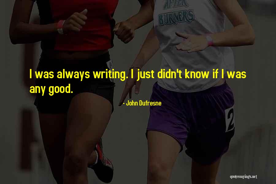 Bossetend Quotes By John Dufresne Bossetend Quotes By John Dufresne