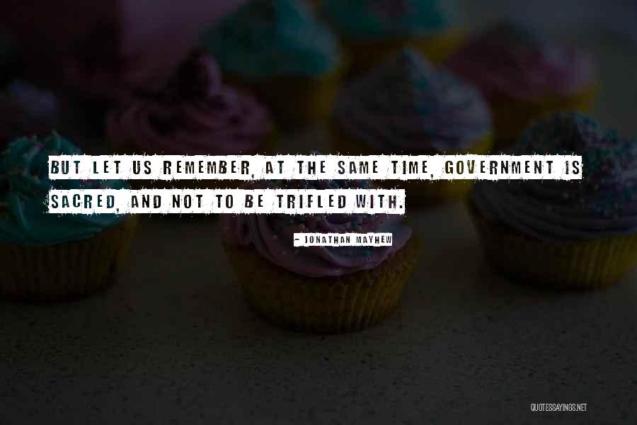 Bossetend Quotes By Jonathan Mayhew Bossetend Quotes By Jonathan Mayhew