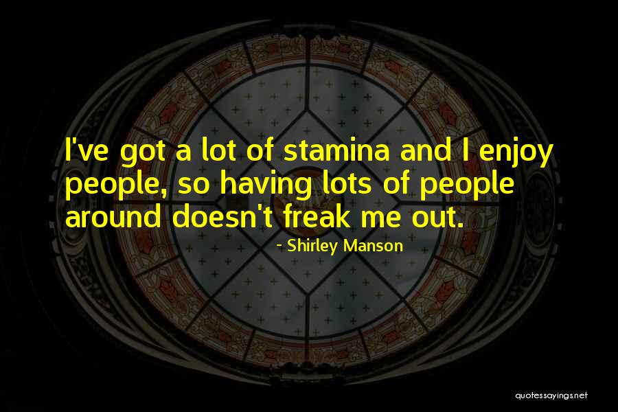 Bossing Life Quotes By Shirley Manson Bossing Life Quotes By Shirley Manson