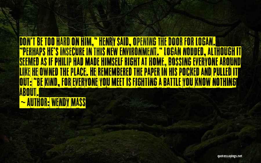 Bossing Quotes By Wendy Mass