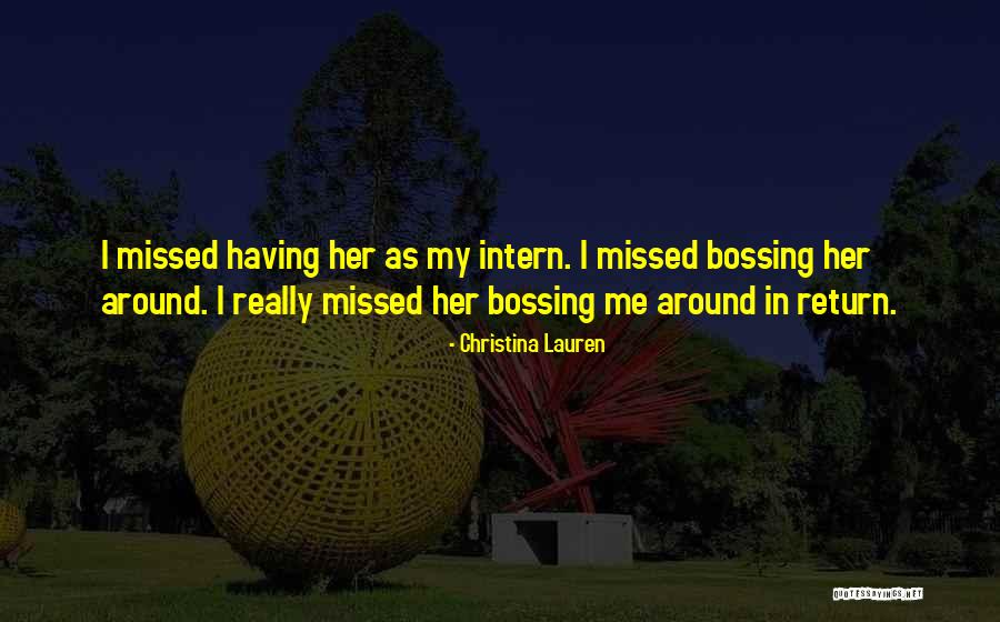 Bossing Up Quotes By Christina Lauren Bossing Up Quotes By Christina Lauren