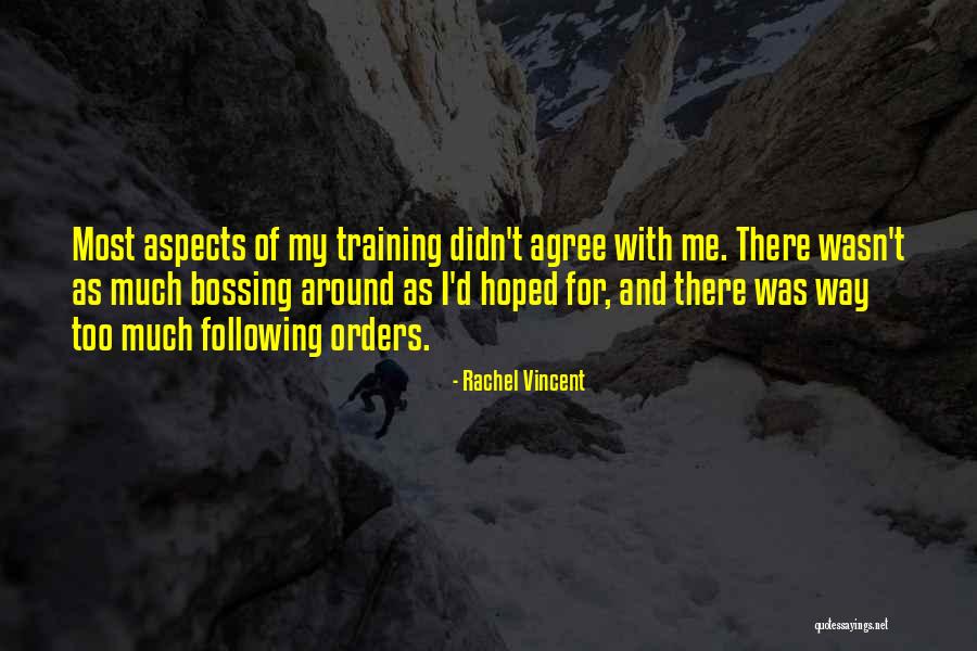 Bossing Up Quotes By Rachel Vincent