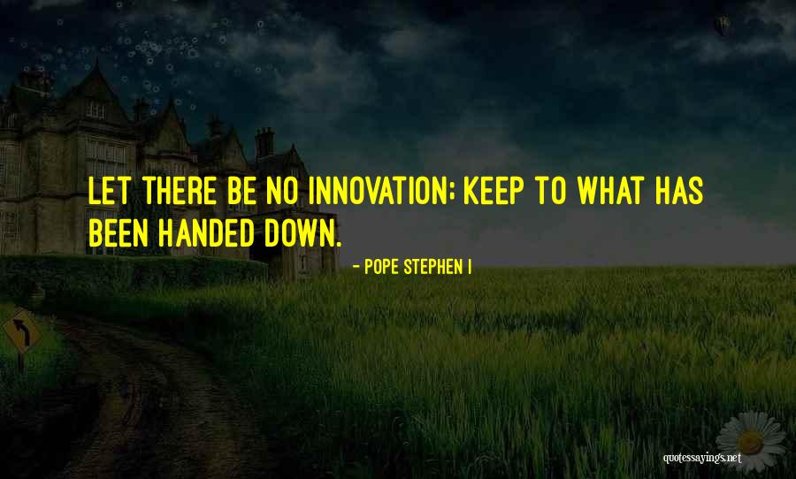 Bossip Gossip Quotes By Pope Stephen I Bossip Gossip Quotes By Pope Stephen I