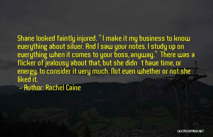 Boss'n Up Quotes By Rachel Caine