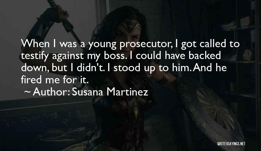 Boss'n Up Quotes By Susana Martinez
