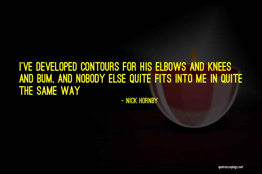 Bossum Bodies Quotes By Nick Hornby Bossum Bodies Quotes By Nick Hornby