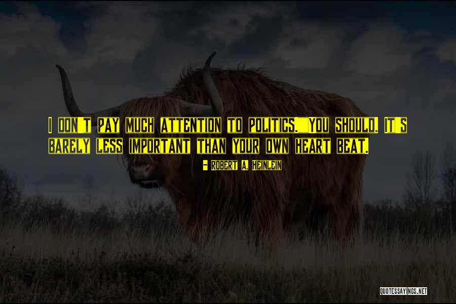 Bostezo Energetico Quotes By Robert A. Heinlein Bostezo Energetico Quotes By Robert A. Heinlein