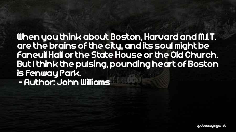 Boston City Quotes By John Williams