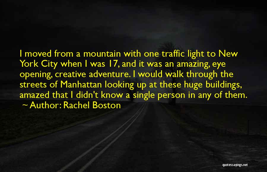 Boston City Quotes By Rachel Boston