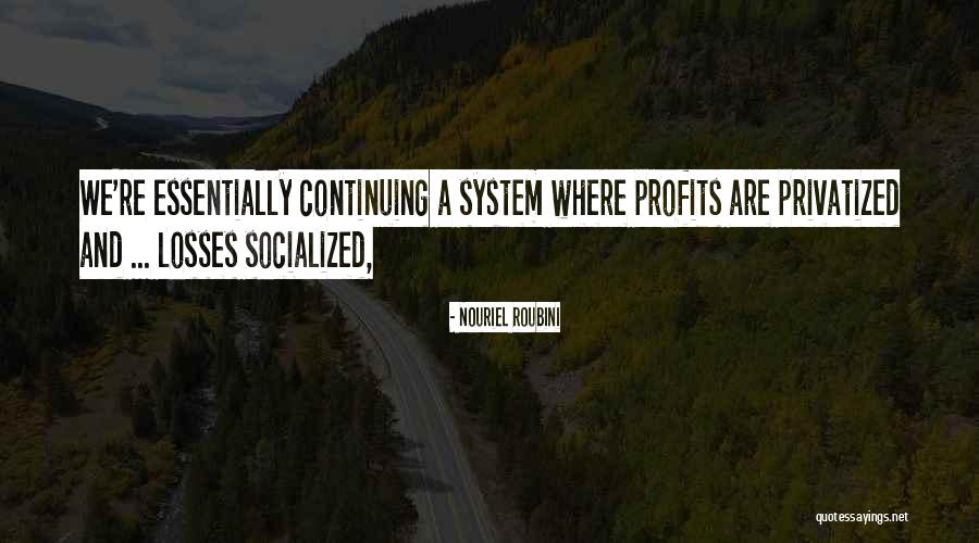 Boston Explosions Quotes By Nouriel Roubini Boston Explosions Quotes By Nouriel Roubini