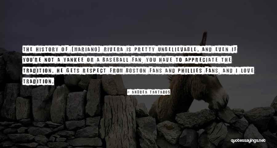 Boston Fans Quotes By Andrea Tantaros