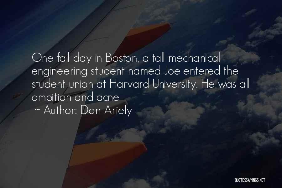 Boston Funny Quotes By Dan Ariely