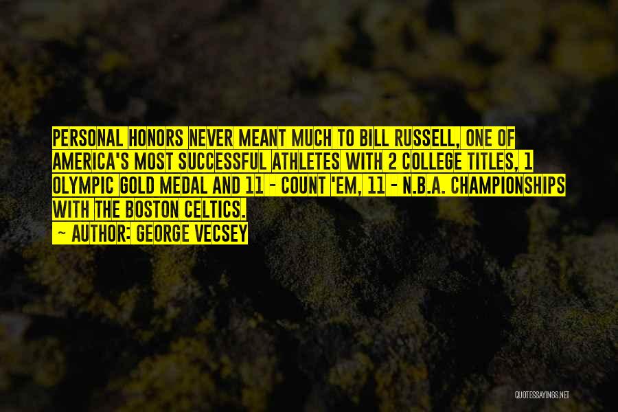 Boston George Quotes By George Vecsey