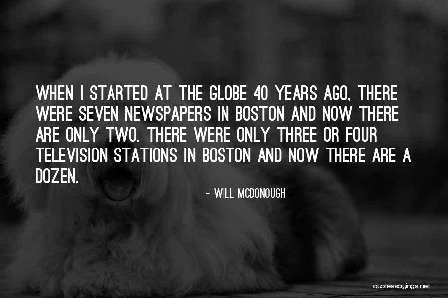 Boston Globe Quotes By Will McDonough Boston Globe Quotes By Will McDonough