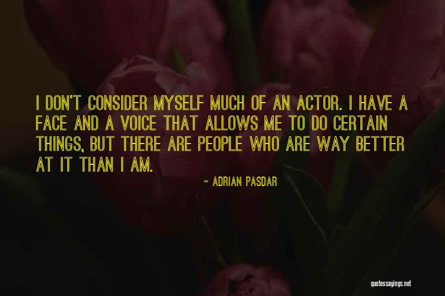Boston History Quotes By Adrian Pasdar Boston History Quotes By Adrian Pasdar