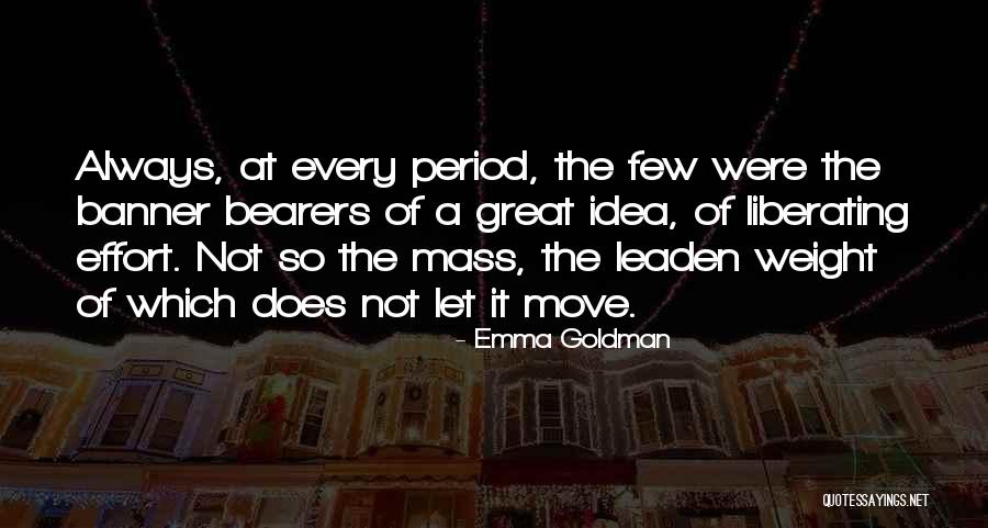Boston Massacre Paul Revere Quotes By Emma Goldman Boston Massacre Paul Revere Quotes By Emma Goldman