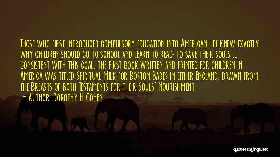 Boston Quotes By Dorothy H Cohen