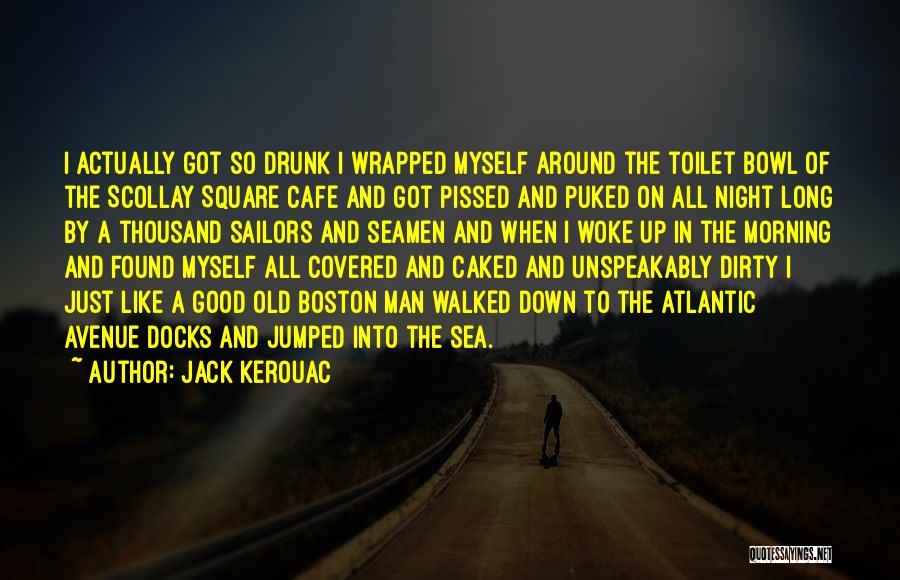 Boston Quotes By Jack Kerouac