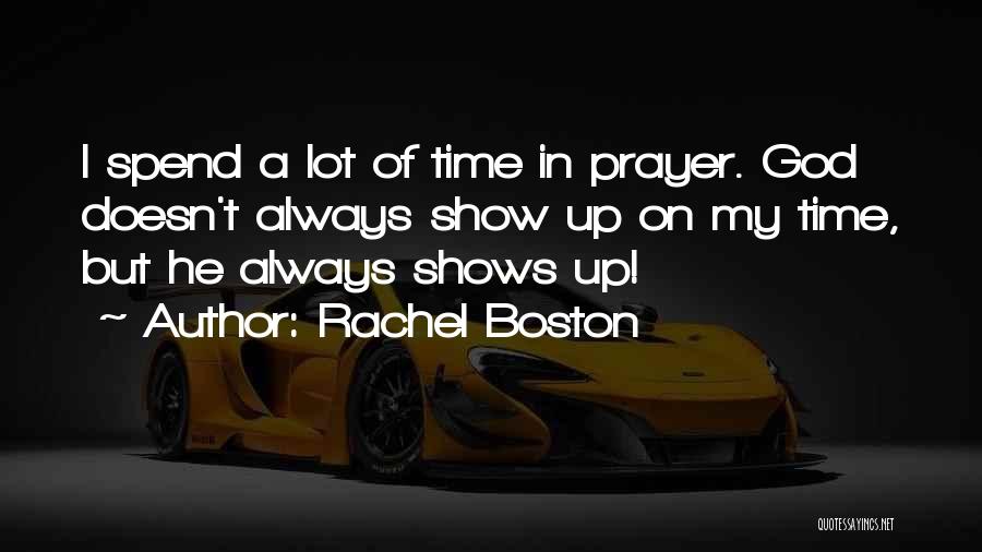 Boston Quotes By Rachel Boston
