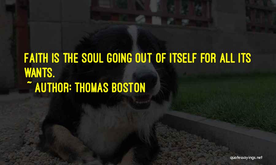 Boston Quotes By Thomas Boston