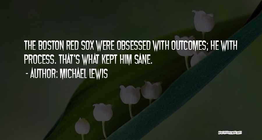 Boston Red Sox Quotes By Michael Lewis
