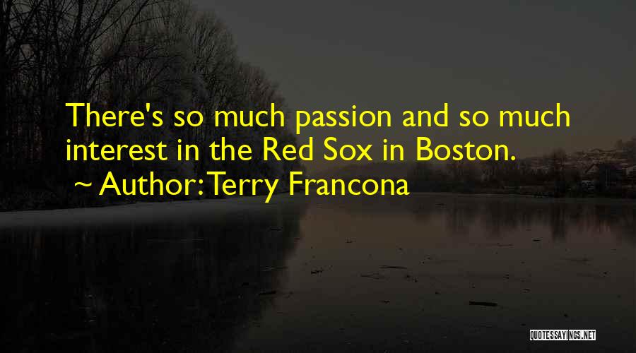 Boston Red Sox Quotes By Terry Francona