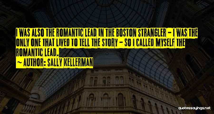Boston Strangler Quotes By Sally Kellerman