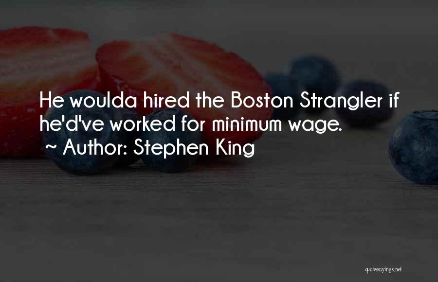 Boston Strangler Quotes By Stephen King