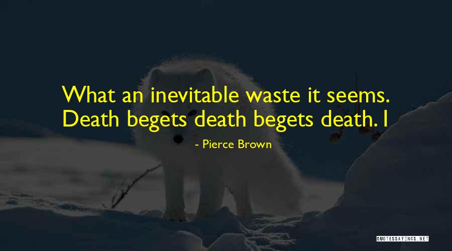 Boswachterij Quotes By Pierce Brown Boswachterij Quotes By Pierce Brown