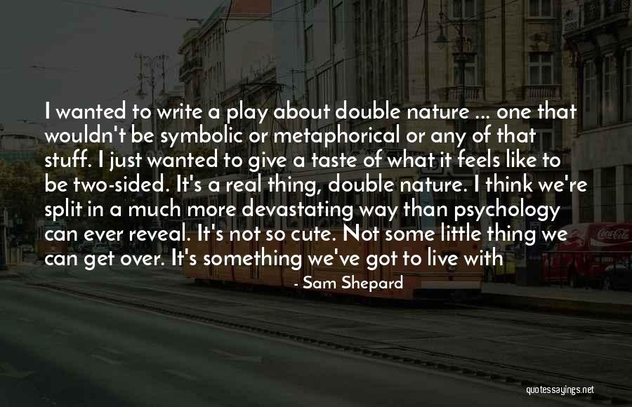 Boswall Quotes By Sam Shepard Boswall Quotes By Sam Shepard